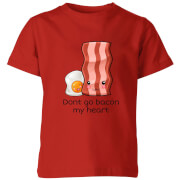 Don't Go Bacon My Heart Kids T-Shirt - Red - 3-4 ans - Rouge
