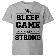 My Little Rascal My Sleep Game is Strong Kids' T-Shirt - Grey - 3-4 ans - Gris