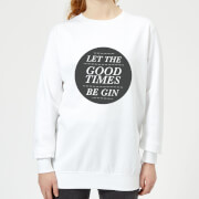 By Iwoot Let The Good Times Be Gin Womens Sweatshirt White 4Xl by iwoot kopen in de aanbieding By Iwoot Let The Good Times Be Gin Womens Sweatshirt White 4Xl by iwoot kopen in de aanbieding