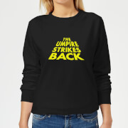 Image of The Umpire Strikes Back Women's Sweatshirt - Black - XS - Black