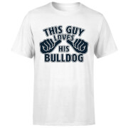 By Iwoot This Guy Loves His Bulldog T Shirt White S by iwoot kopen in de aanbieding