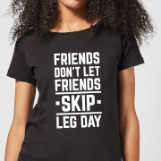 By Iwoot Friends Dont Let Skip Leg Day Womens T Shirt Black 4Xl by iwoot kopen in de aanbieding