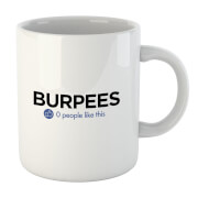 Nobody Likes Burpees Mug