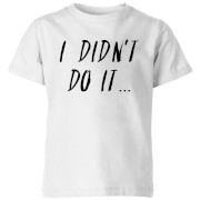 T-Shirt Enfant I Didnt Do It - Blanc - 3-4 ans - Blanc