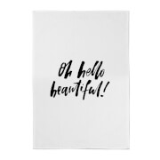 Image of PlanetA444 Oh Hello Beautiful Cotton Tea Towel
