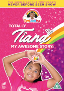 Totally Tiana My Awesome Story