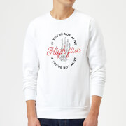 High Five If Youre Not Alive Sweatshirt White S White High Five If Youre Not Alive Sweatshirt White S White