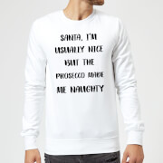 Santa Im Usually Nice But The Prosecco Made Me Naughty Christmas Sweatshirt White M christmas kopen in de aanbieding Santa Im Usually Nice But The Prosecco Made Me Naughty Christmas Sweatshirt White M christmas kopen in de aanbieding