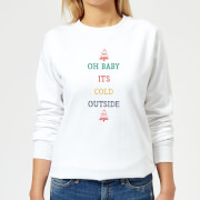 Oh Baby Its Cold Outside Womens Christmas Sweatshirt White S christmas kopen in de aanbieding Oh Baby Its Cold Outside Womens Christmas Sweatshirt White S christmas kopen in de aanbieding