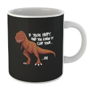 If You're Happy and You Know It Mug