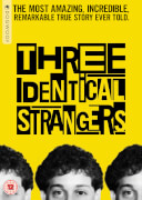 Three Identical Strangers