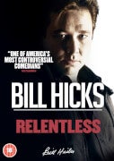 Bill Hicks: Relentless