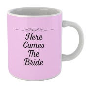 Here Comes The Bride Mug