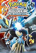 Pokemon Movie 15: Kyurem Vs. The Sword of Justice