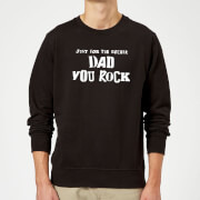 Just For The Record, Dad You Rock Sweatshirt - Black - 5XL - Noir