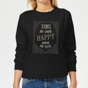 This Is Our Happy Ever After Women's Sweatshirt - Black - 5XL - Noir