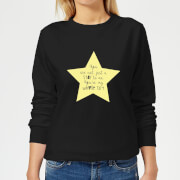 You Are Not Just A Star To Me Yellow Star Women's Sweatshirt - Black - 5XL - Noir