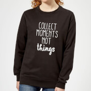 Collect Moments Not Things Women's Sweatshirt - Black - 5XL - Noir