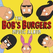 Bob's Burgers - The Bob's Burgers Music Album - LP