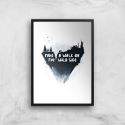 Balazs Solti Take A Walk On The Wild Side Art Print - A2 - Black Frame