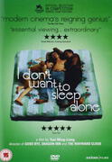 I Dont Want To Sleep Alone
