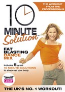 10 Minute Solution - Fat Blasting Dance Mix 10 Minute Solution - Fat Blasting Dance Mix