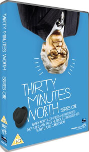 Thirty Minutes Worth - Series 1
