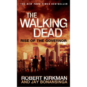 Walking Dead 1: Rise of the Governor by Robert Kirkman & Jay Bonansinga (Paperback)
