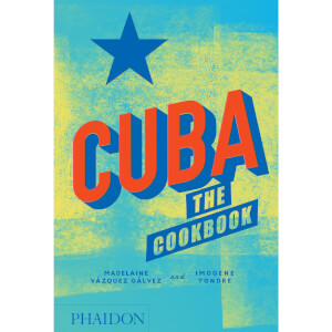 Phaidon: Cuba - The Cookbook