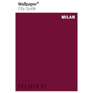 Phaidon: Wallpaper* City Guide - Milan