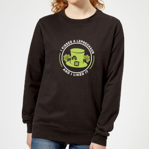 I Kissed A Leprachaun And I Liked It Women's Sweatshirt - Black