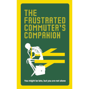 The Frustrated Commuter's Companion (Hardback)