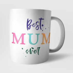 Best Mum Ever Mug