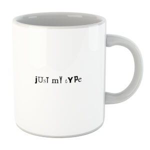 Just My Type Mug