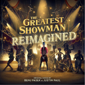 The Greatest Showman: Reimagined (Soundtrack) LP