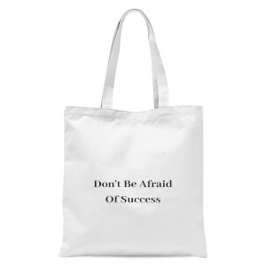 Lanre Retro Don't Be Afraid Of Success Tote Bag - White