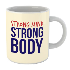 Strong Mind Strong Body Mug
