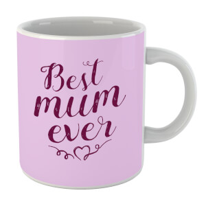 Best Mum Ever Mug