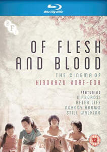 Of Flesh and Blood: The Cinema of Hirokazu Kore-Eda