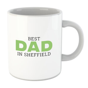 Best Dad In Sheffield Mug