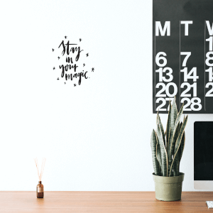 Stay In Your Magic Wall Art Vinyl