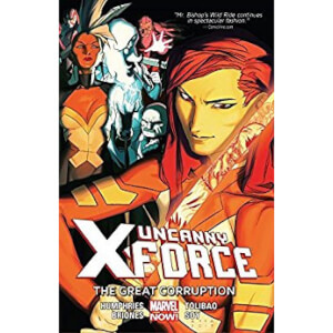 Uncanny X-force Trade Paperback Vol 03 Great Corruption
