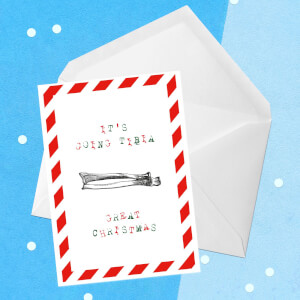 It's Going Tibia Great Christmas Greetings Card