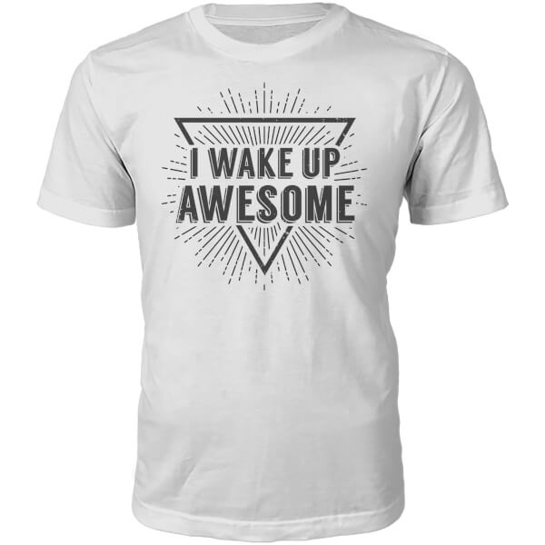 T-Junkie I Wake Up Awesome Slogan T-Shirt - White - L - White | adult