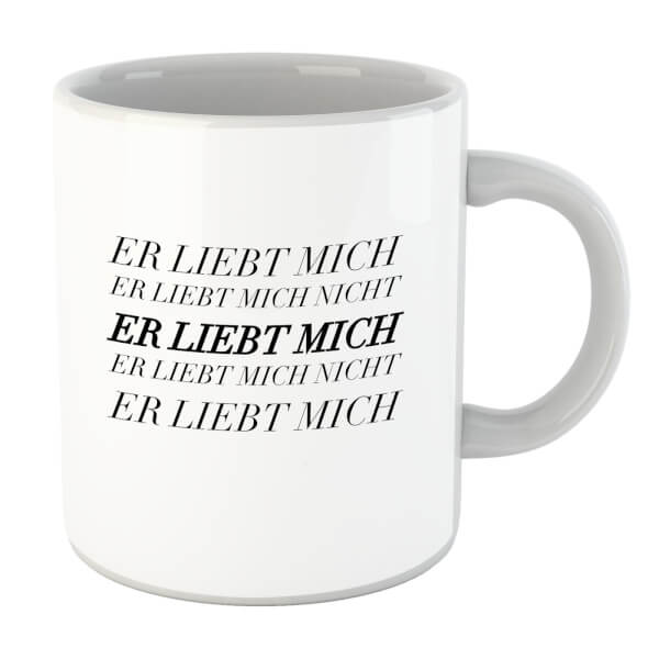 Er Liebt Mich Mug