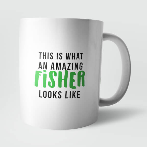 This Is What An Amazing Fisher Looks Like Mug