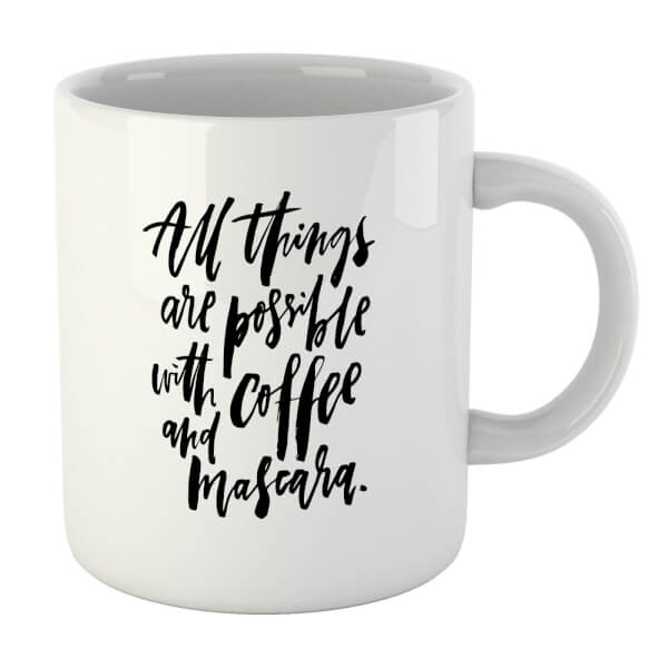 PlanetA444 All Things Are Possible with Coffee and Mascara Mug