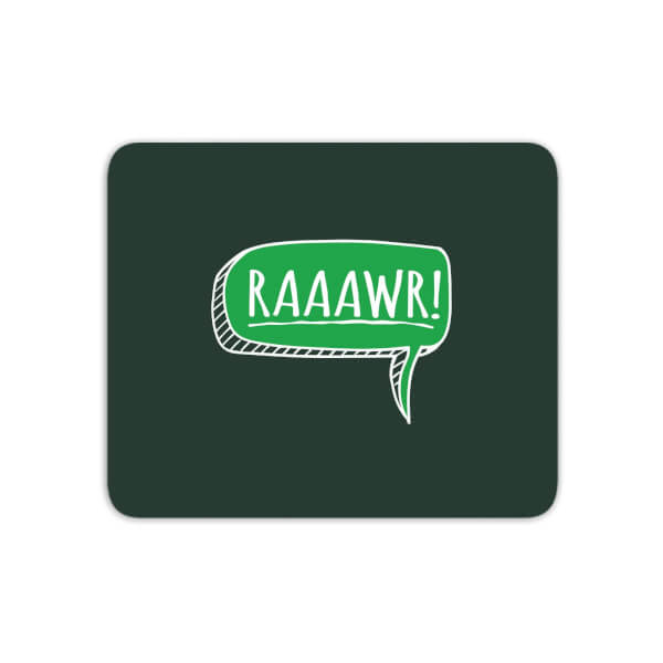 Raaawr Mouse Mat