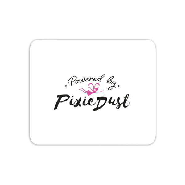 Powered By Pixie Dust Mouse Mat