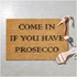 Prosecco Doormat Prosecco Doormat